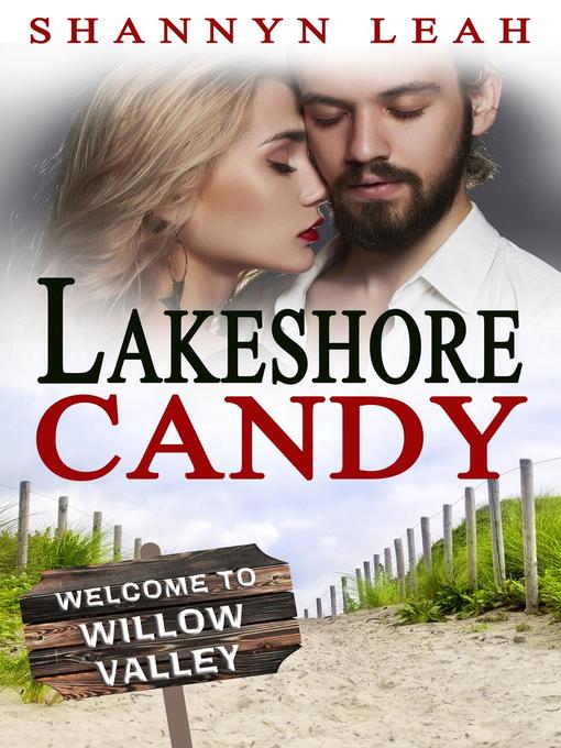 Title details for Lakeshore Candy by Shannyn Leah - Available